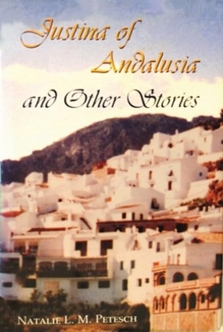 Justina Of Andalusia & Stories