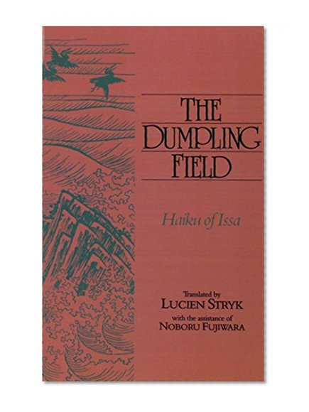 Dumpling Field: Haiku Of Issa