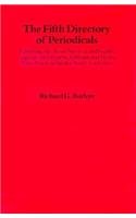 Fifth Directory Of Periodicals: Publishing Articles On American And English