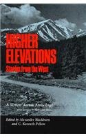 Higher Elevations: Stories From the West