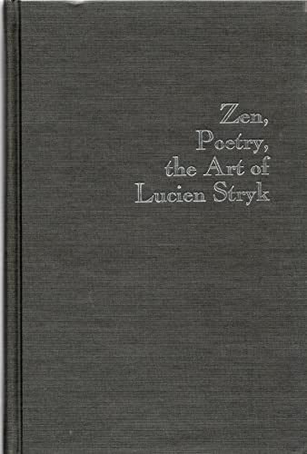 Zen, Poetry, the Art Of Lucien Stryk