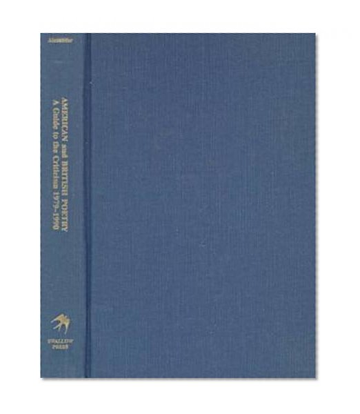 American and British Poetry: A Guide to the Criticism, 1979-1990