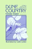 Dune Country: A Hiker's Guide To The Indiana Dunes