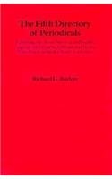 Fifth Directory Of Periodicals: Publishing Articles On American And English