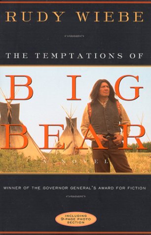 The Temptations Of Big Bear: A Novel