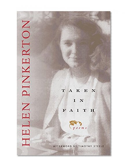 Taken In Faith: Poems