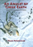 An Amulet of Greek Earth: Generations of Immigrant Folk Culture