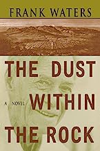 The Dust within the Rock: A Novel (Pikes Peak Trilogy)