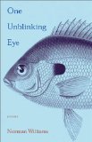 One Unblinking Eye: Poems