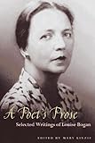 A Poet’s Prose: Selected Writings Of Louise Bogan