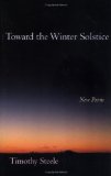 Toward the Winter Solstice: New Poems