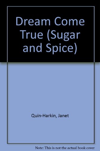 DREAM COME TRUE #16 (Sugar and Spice)