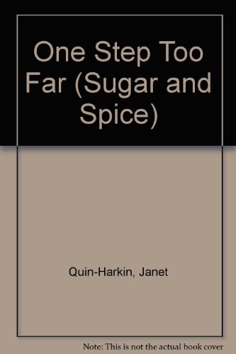 ONE STEP TOO FAR #19 (Sugar and Spice)