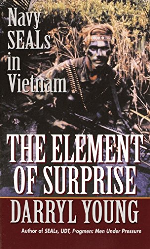 Book Cover The Element of Surprise: Navy Seals in Vietnam