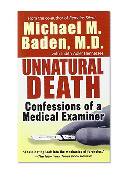 Book Cover Unnatural Death: Confessions of a Medical Examiner