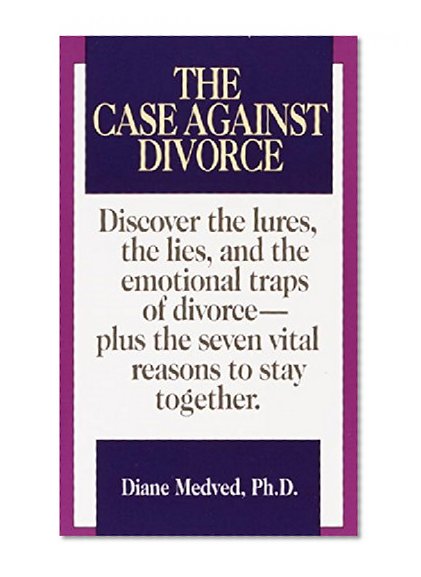 Case Against Divorce