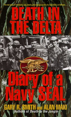 Death in the Delta: Diary of a Navy Seal