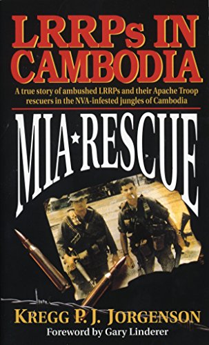 MIA Rescue: LRRPs in Cambodia