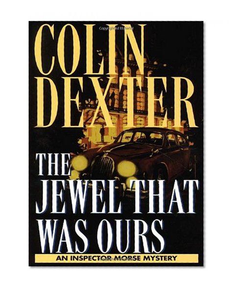 The Jewel That Was Ours