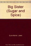 BIG SISTER (Sugar and Spice)