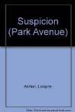 SUSPICION (Park Avenue)