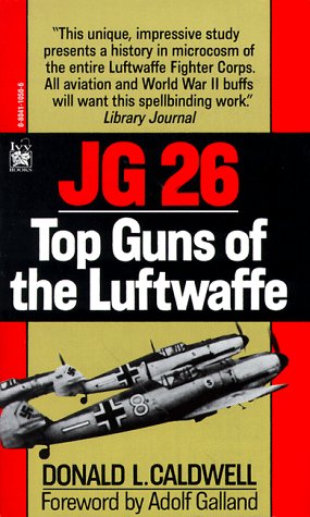JG 26: Top Guns of the Luftwaffe