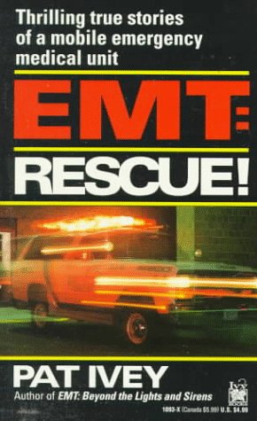 EMT: Rescue!