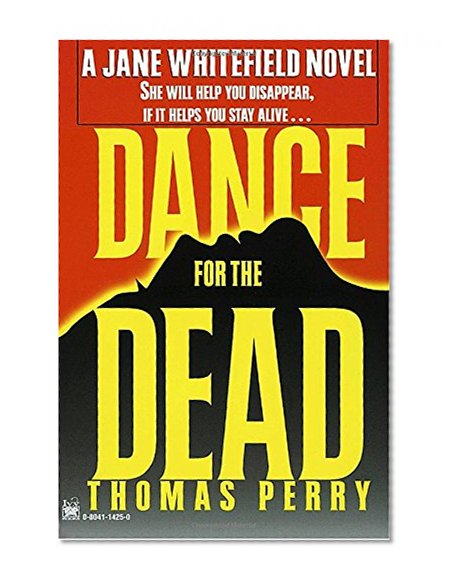 Dance for the Dead , A Jane Whitefield Novel