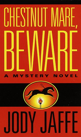 Chestnut Mare, Beware (Natalie Gold Series)