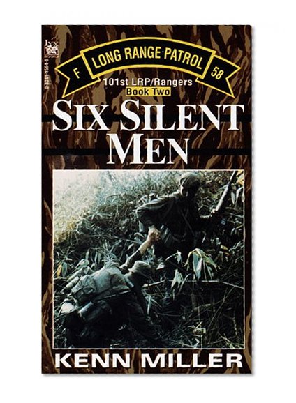 Book Cover Six Silent Men, Book Two (101st Lrp/Rangers)