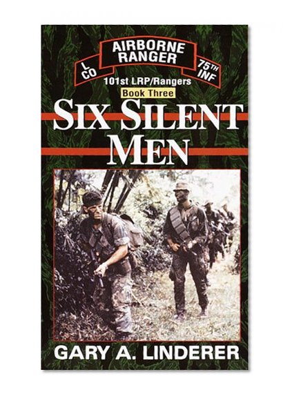 Book Cover Six Silent Men...Book Three: 101st LRP / Rangers (Book 3)
