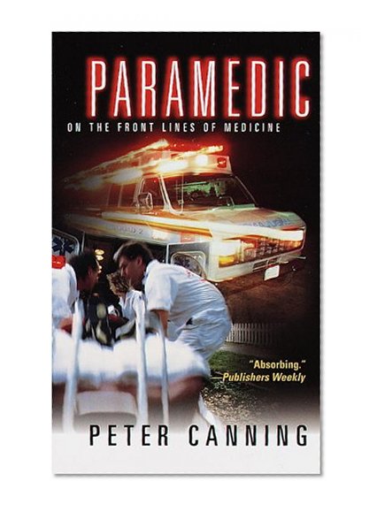 Book Cover Paramedic: On the Front Lines of Medicine