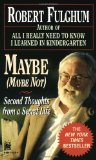 Maybe (Maybe Not): Second Thoughts from a Secret Life