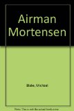Airman Mortensen