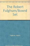 The Robert Fulghum/Boxed Set