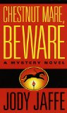 Chestnut Mare, Beware (Natalie Gold Series)