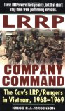 LRRP Company Command: The Cav's LRP/Rangers in Vietnam, 1968-1969