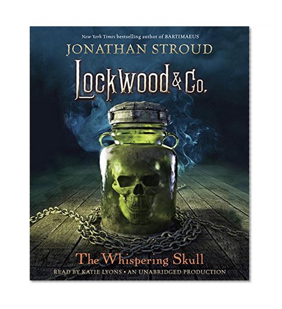 Lockwood & Co., Book 2: The Whispering Skull