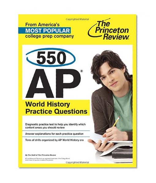 550 AP World History Practice Questions (College Test Preparation)