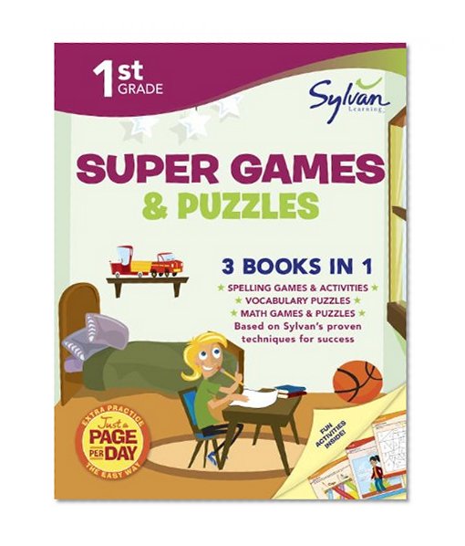 First Grade Super Games & Puzzles (Sylvan Super Workbooks) (Language Arts Super Workbooks)
