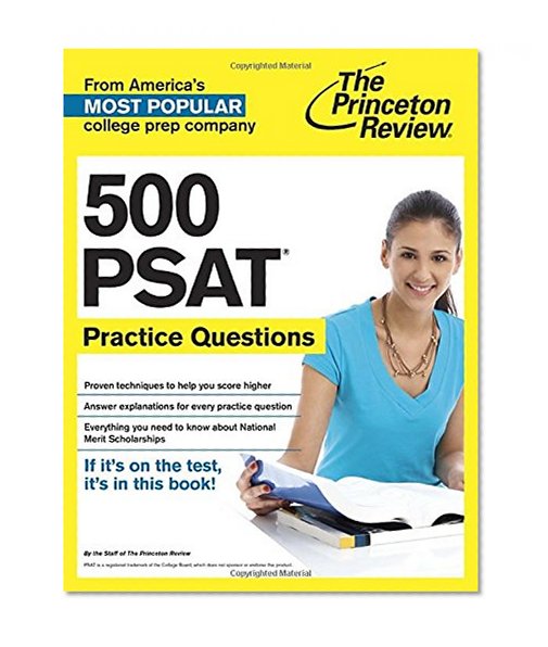 500 PSAT Practice Questions (College Test Preparation)