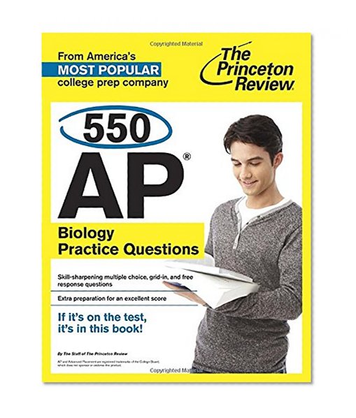 550 AP Biology Practice Questions (College Test Preparation)