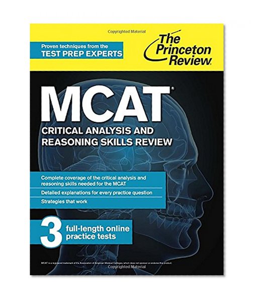 MCAT Critical Analysis and Reasoning Skills Review: New for MCAT 2015 (Graduate School Test Preparation)