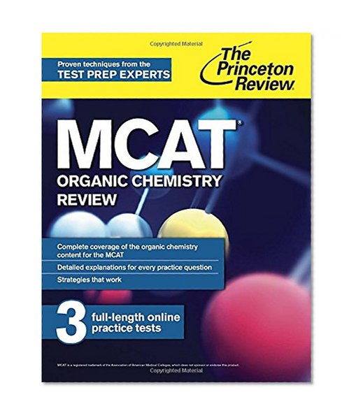 MCAT Organic Chemistry Review: New for MCAT 2015 (Graduate School Test Preparation)