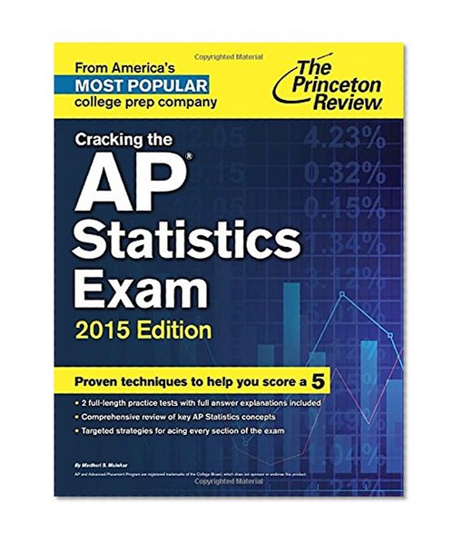 Cracking the AP Statistics Exam, 2015 Edition (College Test Preparation)