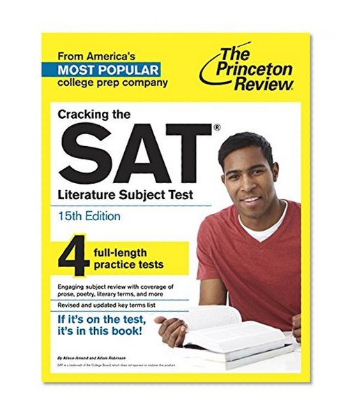 Cracking the SAT Literature Subject Test, 15th Edition (College Test Preparation)