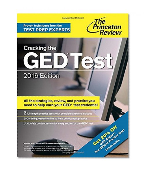 Cracking the GED Test with 2 Practice Exams, 2016 Edition