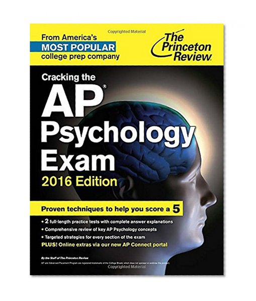 Cracking the AP Psychology Exam, 2016 Edition (College Test Preparation)