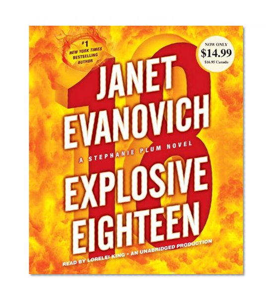 Explosive Eighteen: A Stephanie Plum Novel
