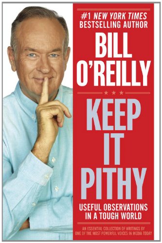 Keep It Pithy: Useful Observations in a Tough World